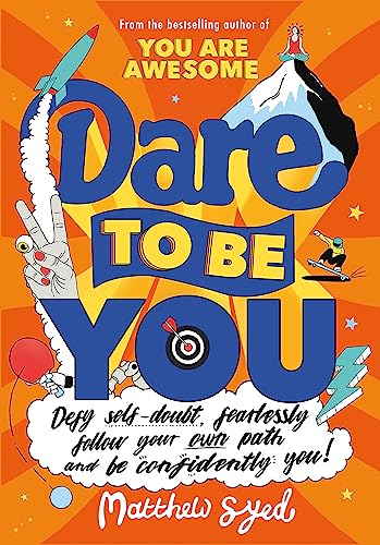 Dare to Be You: Defy Self-Doubt, Fearlessly Follow Your Own Path and Be Confidently You! von Wren Rook