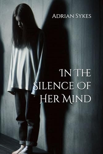 In The Silence Of Her Mind