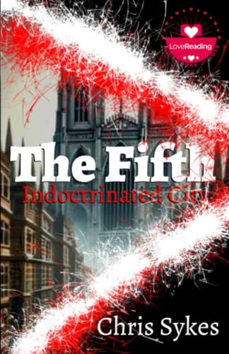The Fifth: Indoctrinated City von Independently published