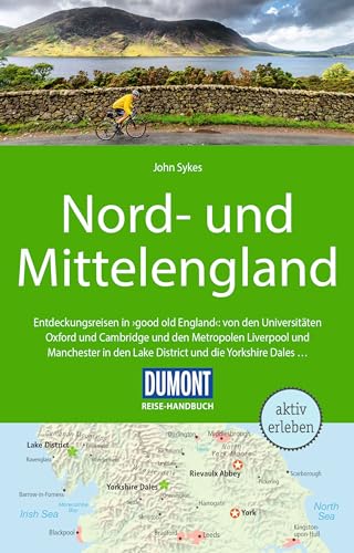 DuMont Reise-Handbuch Reiseführer Nord-und Mittelengland: mit Extra-Reisekarte von DUMONT REISEVERLAG