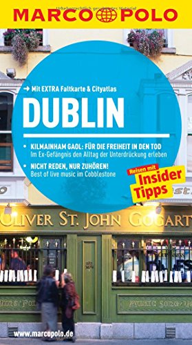 MARCO POLO Reiseführer Dublin: Reisen mit Insider-Tipps. Mit EXTRA Faltkarte & Reiseatlas