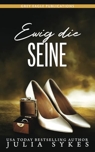 Ewig die Seine von Grey Eagle Publications