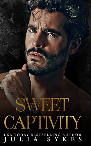 Sweet Captivity (Captive Series) von CREATESPACE