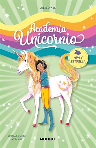 Academia Unicornio 3 - Ava y Estrella (Peques, Band 3)