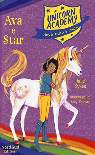 Ava e Star. Unicorn Academy (Narrativa) von Nord-Sud