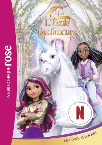 L'école des Licornes 03 (La série TV) - Le livre magique von HACHETTE JEUN.