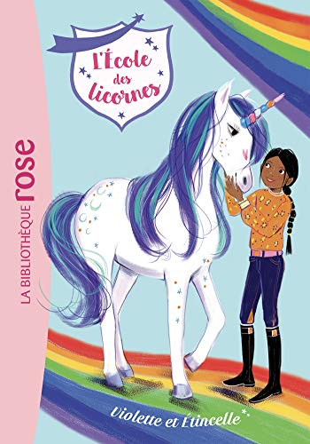 L'école des Licornes 11 - Violette et Étincelle von Hachette