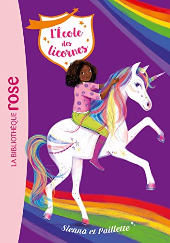 L'école des Licornes 20 - Sienna et Paillette von HACHETTE JEUN.