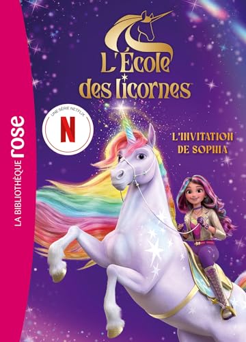 L'école des Licornes XXL - Le roman du film - L'invitation de Sophia von HACHETTE JEUN.
