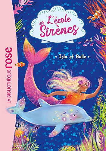L'école des Sirènes 01 - Isla et Bulle L'école des Sirènes 01 - Isla et Bulle von HACHETTE JEUN.