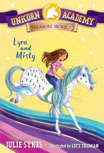 Lyra and Misty (Unicorn Academy: Treasure Hunt, 1)