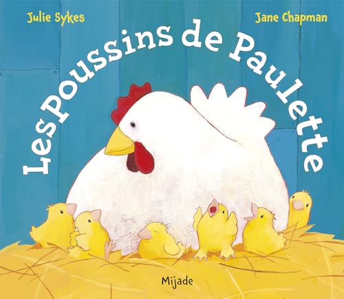 Les poussins de Paulette