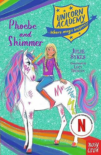 Unicorn Academy: Phoebe and Shimmer (Unicorn Academy: Where Magic Happens) von NOU6P