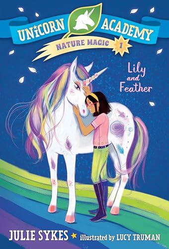 Unicorn Academy Island Protectors #1: Lily and Feather