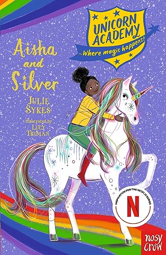 Unicorn Academy: Aisha and Silver (Unicorn Academy: Where Magic Happens)