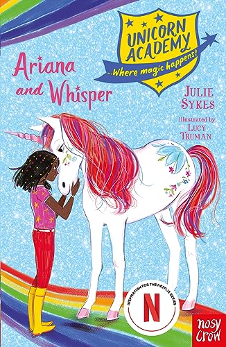 Unicorn Academy: Ariana and Whisper (Unicorn Academy: Where Magic Happens)