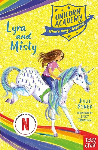 Unicorn Academy: Lyra and Misty (Unicorn Academy: Where Magic Happens, 17)