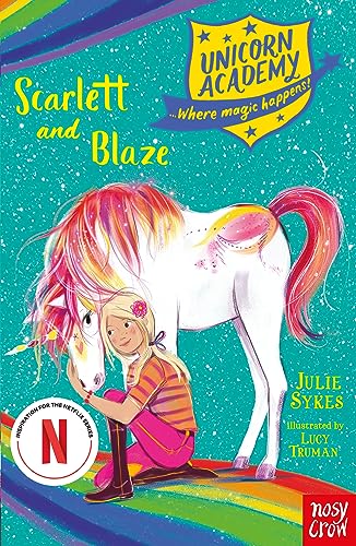 Unicorn Academy: Scarlett and Blaze (Unicorn Academy: Where Magic Happens)