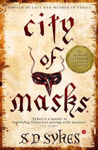 City of Masks: Oswald de Lacy Book 3 (The Oswald de Lacy Medieval Murders)