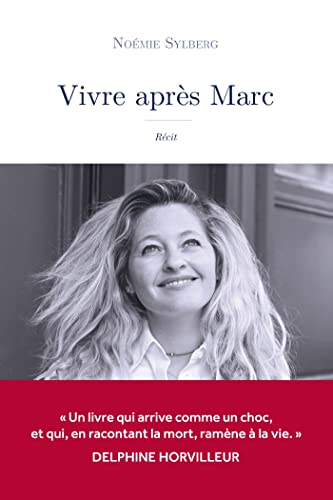 Vivre après Marc: Récit von HERMANN