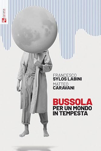 Bussola per un mondo in tempesta (Saggi) von Futura Editrice