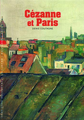 Decouverte Gallimard: Cezanne et Paris