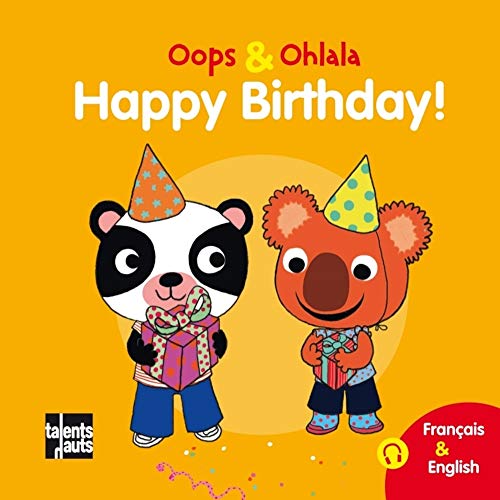 Oops & Ohlala: Happy birthday/Joyeux anniversaire von TALENTS HAUTS