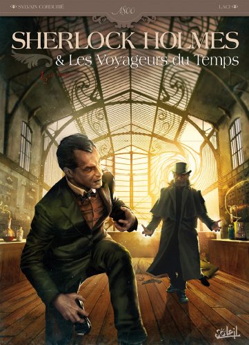 Sherlock Holmes et les voyageurs du temps T01: La Trame von SOLEIL