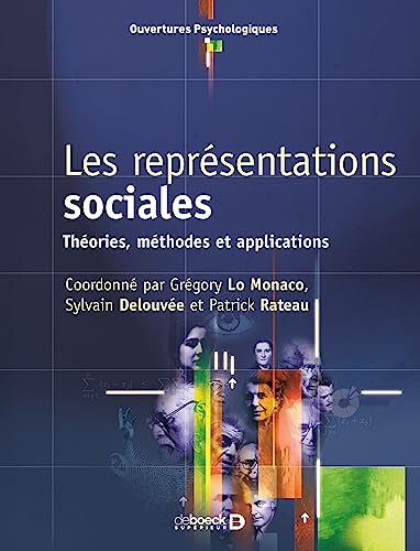 Les représentations sociales: Théories, méthodes et applications