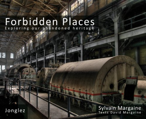 Forbidden Places: Exploring Our Abandoned Heritage von JONGLEZ