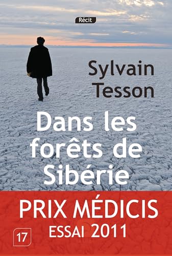 Dans les forêts de Sibérie - Prix Médicis essai 2011