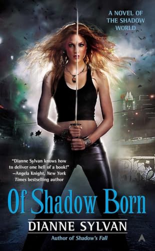 Of Shadow Born: A Novel of the Shadow World