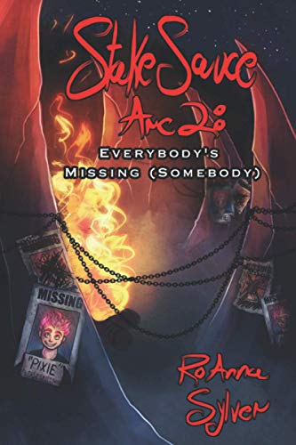 Stake Sauce Arc 2: Everybody's Missing (Somebody)