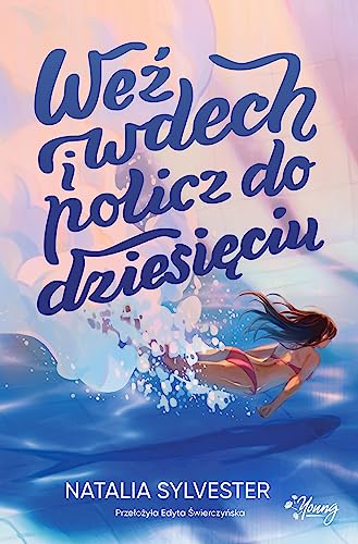 Weź wdech i policz do dziesięciu