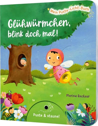 Mein Puste-Licht-Buch: Glühwürmchen, blink doch mal!: Zähl-Buch mit Puste-Licht und LED-Lämpchen, Mitmachbuch für Kinder ab 18 Monaten
