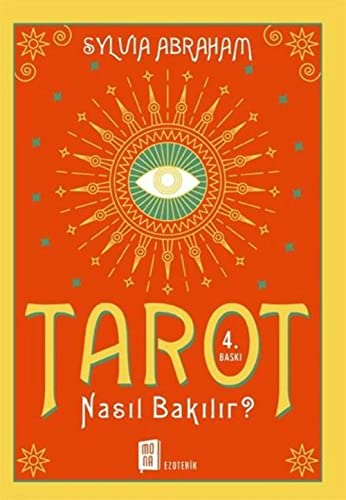 Tarot Nasıl Bakılır?