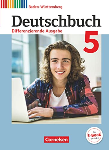 Deutschbuch - Sprach- und Lesebuch - Differenzierende Ausgabe Baden-Württemberg 2016 - Band 5: 9. Schuljahr: Schulbuch von Cornelsen Verlag GmbH