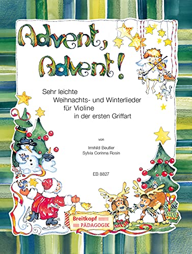 Advent, Advent! Sehr leichte Weihnachts- und Winterlieder für Violine, Violine2 (Klavier/Gitarre) (EB 8827): Sehr leichte Weihnachts- und Winterlieder bearb. für Vl,Vl2(Klav/Git) von Breitkopf & Härtel