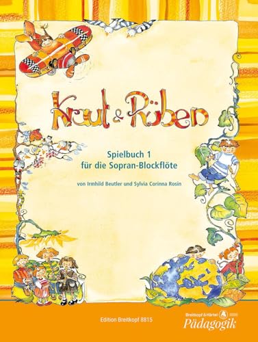 Kraut & Rüben Spielbuch 1 für die Sopran-Blockflöte (EB 8815) von EDITION BREITKOPF