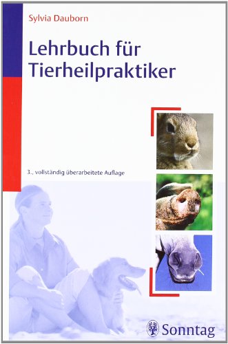 Lehrbuch für Tierheilpraktiker von Sonntag, J