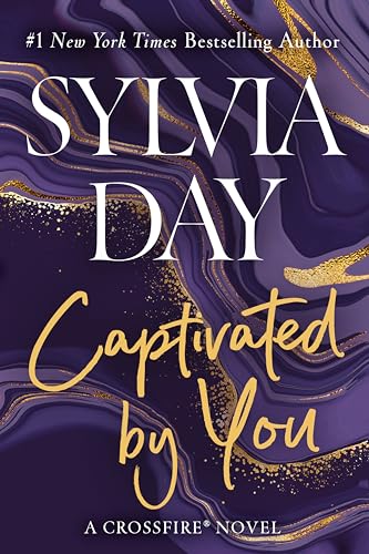 Captivated by You: A Crossfire Novel