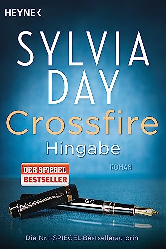 Crossfire. Hingabe: Band 4 - Roman (Crossfire-Serie, Band 4)