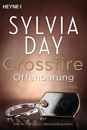 Crossfire. Offenbarung: Band 2 Roman (Crossfire-Serie, Band 2) von Heyne Taschenbuch