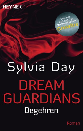 Dream Guardians - Begehren: Dream Guardians 2 - Roman (Dream-Guardians Serie, Band 2) von Heyne Taschenbuch