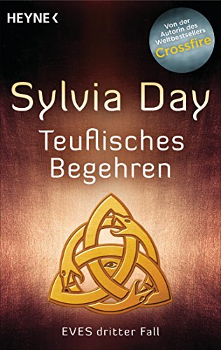 Teuflisches Begehren: Eves dritter Fall (Eve-Serie, Band 3)