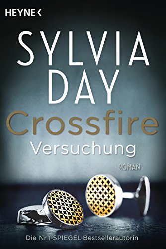 Versuchung: Band 1 Roman (Crossfire, Band 1) von Heyne Taschenbuch