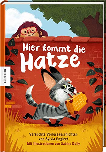 Hier kommt die Hatze: Verrückte Vorlesegeschichten (Haustiere, Hund, Katze, Tiergeschichte)