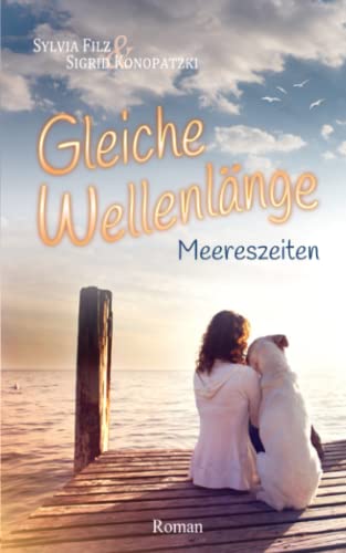 Gleiche Wellenlänge (Meereszeiten, Band 1) von Independently published