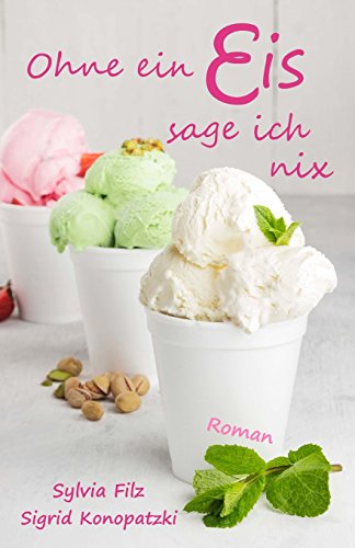 Ohne ein Eis sage ich nix Ohne ein Eis sage ich nix