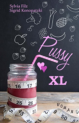 Pussy XL von CreateSpace Independent Publishing Platform